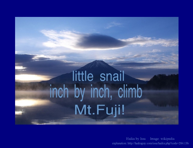 little snail inch by inch climb Mt. Fujii Issa
