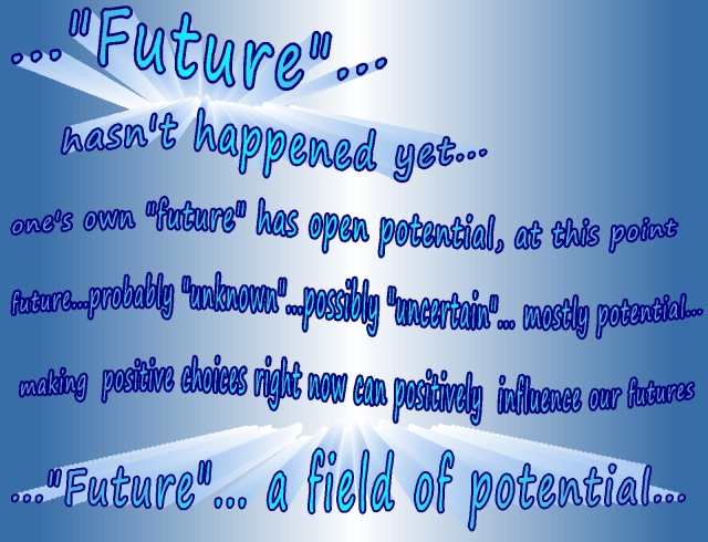 future field of potential positives
